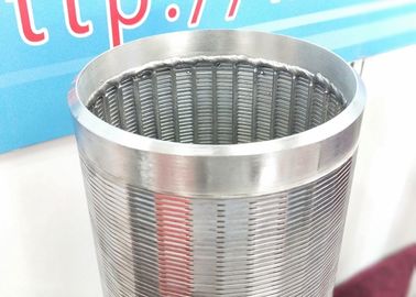 Large Diameter Water Wire Screen For Refining / Petrochemical Industry