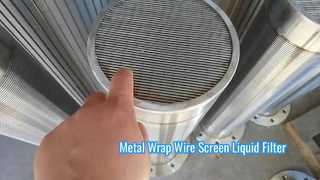 SS316L Slot 50μm Metal Wrap Wire Screen Liquid Filter